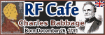 Happy Birthday Charles Babbage!  Please click here to visit RF Cafe