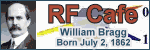 Happy Birthday William Bragg! Click here to return to the RF Cafe homepage.
