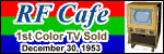 Admiral Sold the 1st Color Television Set.  Please click here to visit RF Cafe