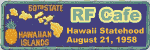 Hawaii Became the 50th State - Please click here to visit RF Cafe.