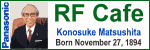 Happy Birthday Konosuke Matsushita!  Please click here to visit RF Cafe.