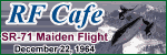 SR-71 Blackbird Maiden Flight.  Please click here to visit RF Cafe