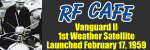 Vanguard II - 1st Weather Satellite - Launched.  Please click here to visit RF Cafe.