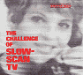 The Challenge of Slow-Scan TV, August 1973 Popular Electronics - RF Cafe