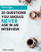 20 Questions You Should Never Ask in an Interview - RF Cafe