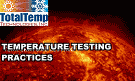 TotalTemp Technologies Blog: Temperature Testing Practices - RF Cafe