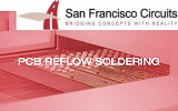 San Francisco Circuits: PCB Reflow Soldering Assembly Services - RF Cafe