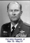 Col. John Kopsick, Jr., 5CCG commander, Mar 78 - May 81 - RF Cafe