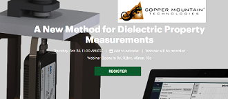 Copper Mountain Dielectric Property Measurements Webinar - RF Cafe