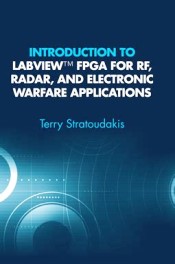 Introduction to LabVIEW FPGA for RF, Radar, and Electronic Warfare Applications (Artech House) - RF Cafe