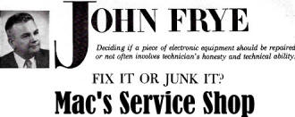 Mac's Service Shop: Fix It or Junk It?, September 1969 Electronics World - RF Cafe