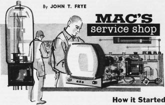 Mac's Service Shop: How It Started, February 1960 Electronics World - RF Cafe