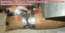 Insulation wrapped around duct and water line - RF Cafe