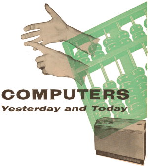 Computers Yesterday and Today, February 1960 Popular Electronics - RF Cafe