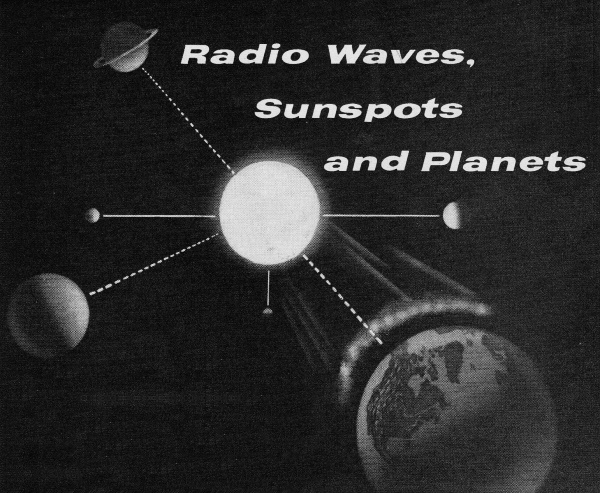 Radio Waves, Sunspots, and Planets, June 1959 Popular Electronics - RF Cafe
