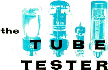 Test Instruments: The Tube Tester, August 1960 Popular Electronics - RF Cafe