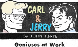 Carl & Jerry: Geniuses at Work, June 1956 Popular Electronics - RF Cafe