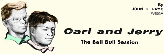 Carl and Jerry: The Bell Bull Session, December 1961 Popular Electronics - RF Cafe
