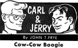 Carl & Jerry: Cow-Cow Boogie, August 1958 Popular Electronics - RF Cafe