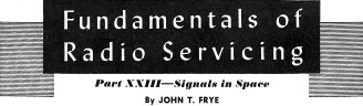 Fundamentals of Radio Servicing, January 1951 Radio-Electronics - RF Cafe