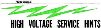 High Voltage Service Hints, October 1952 Radio-Electronics - RF Cafe