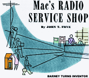 Mac's Radio Service Shop: Barney Turns Inventor, February 1950 Radio & Television News - RF Cafe Website