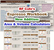 Espresso Engineering Workbook™ for Excel (version 10.18.2024) - RF Cafe