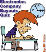 Quiz #84: Electronics Company Foreign Acquisitions - RF Cafe Website