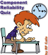 Quiz #83: Electronic Component Reliability - RF Cafe - RF Cafe