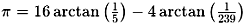 Pi calculation formula (John Machin) - RF Cafe