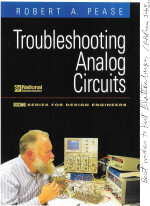Troubleshooting Analog Circuits (autographed by Bob Pease) - RF Cafe