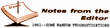 Notes from the Editor, January 1961 Popular Electronics