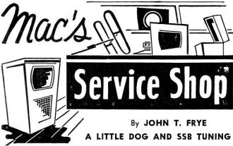 Mac's Service Shop: A Little Dog and SSB Tuning, November 1958 Radio News - RF Cafe