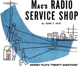 Mac's Radio Service Shop: Barney Plays "Twenty Questions", November 1948 Radio & Television News - RF Cafe