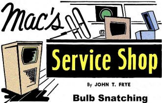 Mac's Service Shop: Bulb Snatching, June 1959 Electronics World - RF Cafe
